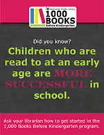 Children who are read to at an early age are more successful in school.