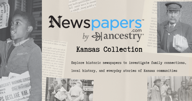 advertisement for new online resource: Newspapers.com KS Collection